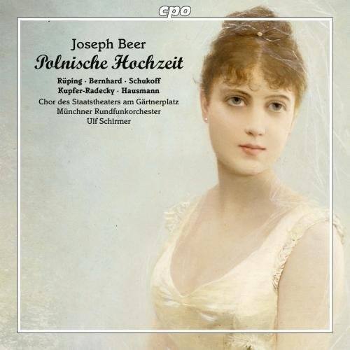 Beer / Ruping / Schirmer Joseph Beer: Polnische Hochzeit COMPACT DISCS ...