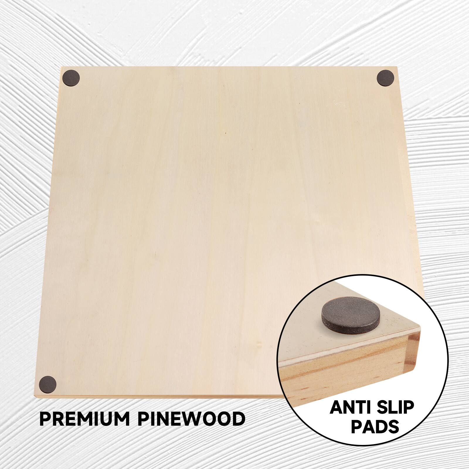 PREMIUM PINEWOOD ANTI SLIP PADS