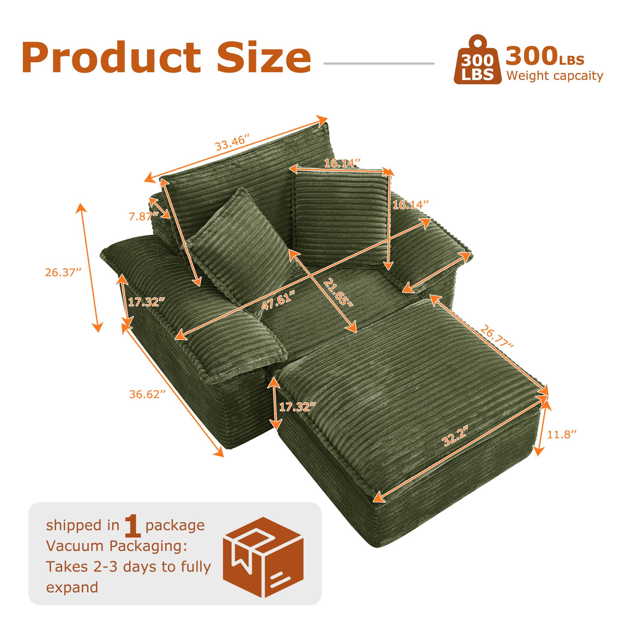 Product Size

300 LBS
Weight capacity

33.46" 16.14" 7.87" 16.14" 26.37" 17.32" 47.61" 21.65" 26.77" 26" 36.62" 17.32" 32.2" 11.8"

shipped in 1 package
Vacuum Packaging: Takes 2-3 days to fully expand