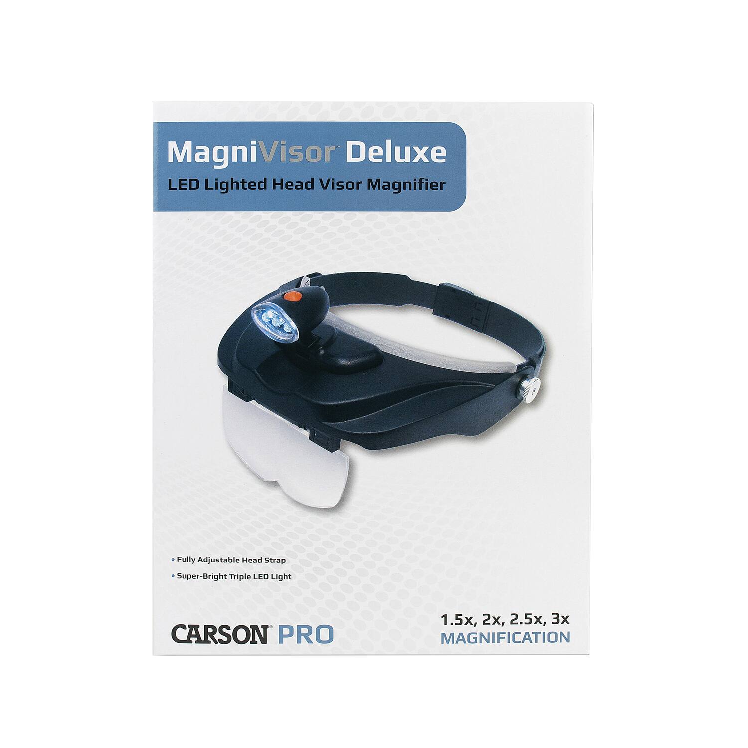 MagniVisor Deluxe LED Lighted Head Visor Magnifier  
Fully Adjustable Head Strap  
Super-Bright Triple LED Light  
CARSON PRO  
1.5x, 2x, 2.5x, 3x MAGNIFICATION
