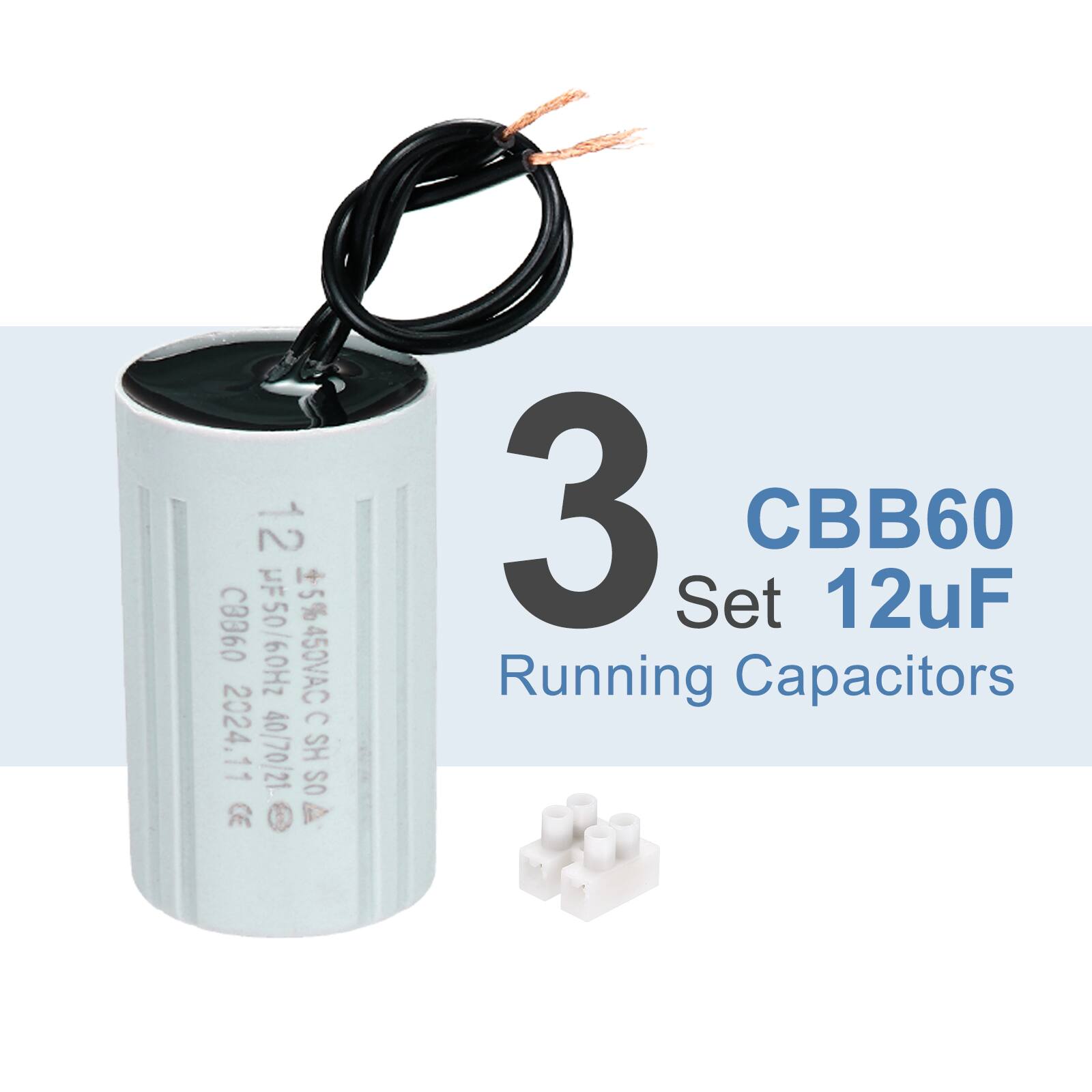 3 Set CBB60 12uF Running Capacitors  
12 +5% C3360 UF50/60Hz 5% 450VAC C 2024.11 40/70/21 SH OS CE