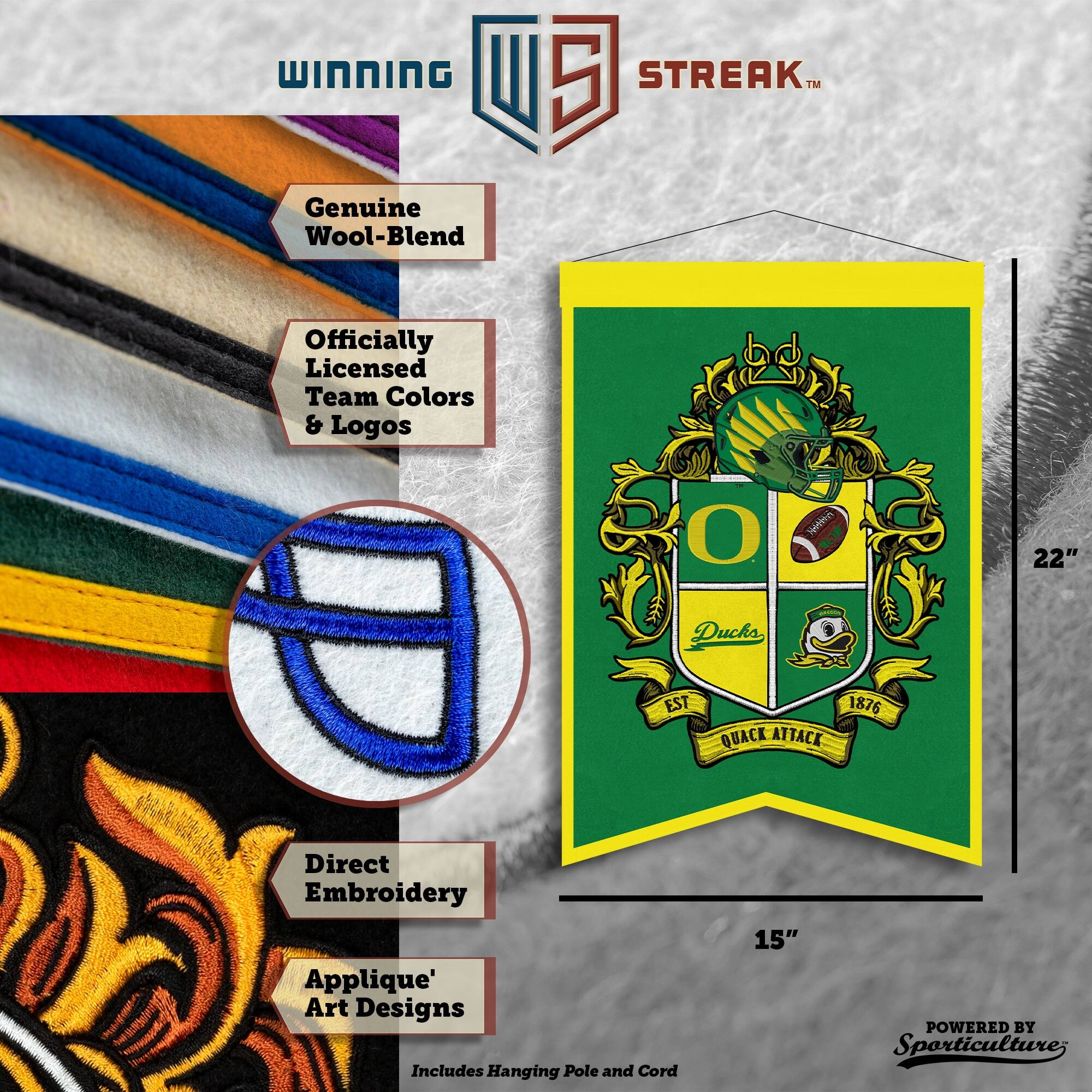 WINNING I 5 STREAK™ Genuine Wool-Blend Officially Licensed Team Colors & Logos 22" Pucks EST 1876 QUACK ATTACK Direct Embroidery Applique' Art Designs Includes Hanging Pole and Cord 15" POWERED BY Sporticulture