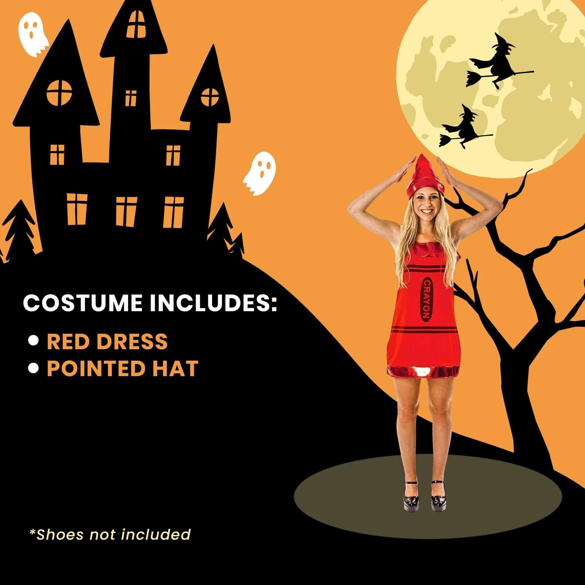 COSTUME INCLUDES:  
- RED DRESS  
- POINTED HAT  

*Shoes not included