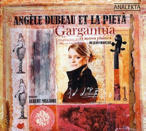 Angèle Dubeau - Gargantua & Other Delights  - COMPACT DISCS