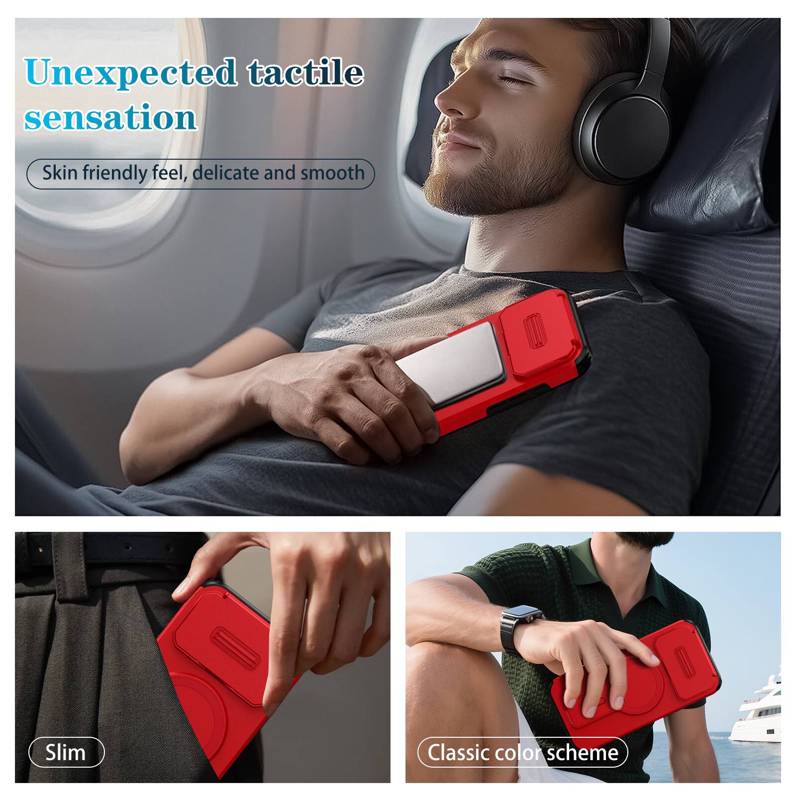 Unexpected tactile sensation  
Skin friendly feel, delicate and smooth  
Slim  
Classic color scheme