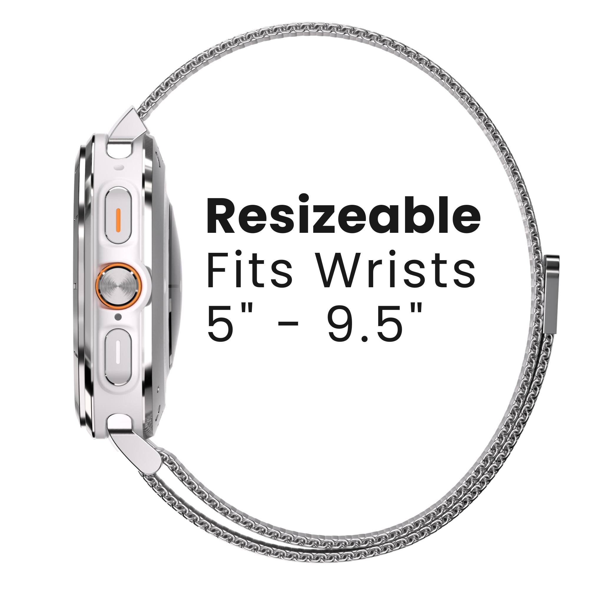Resizeable  
Fits Wrists 5" - 9.5"