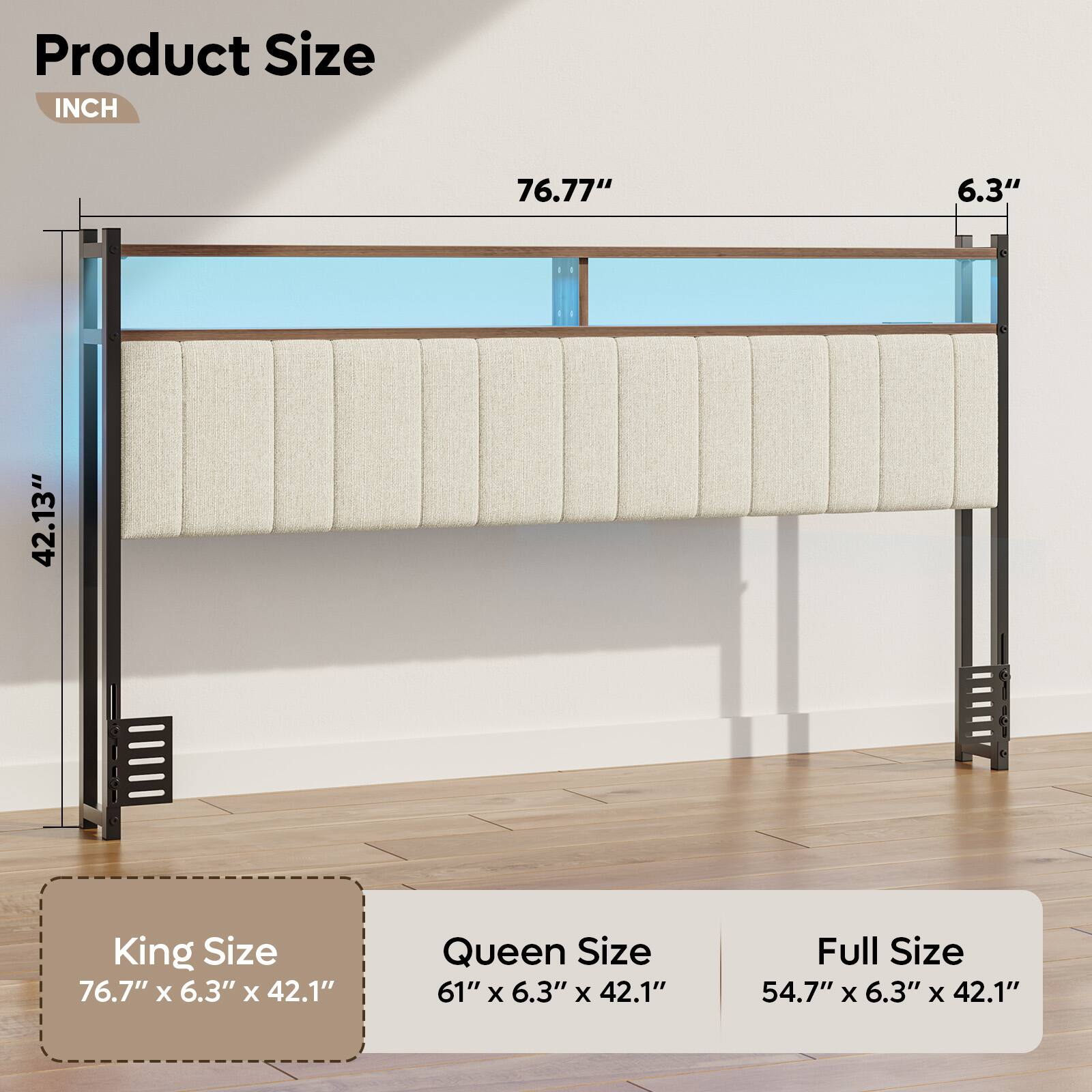 Product Size  
INCH  

King Size  
76.7" x 6.3" x 42.1"  

Queen Size  
61" x 6.3" x 42.1"  

Full Size  
54.7" x 6.3" x 42.1"