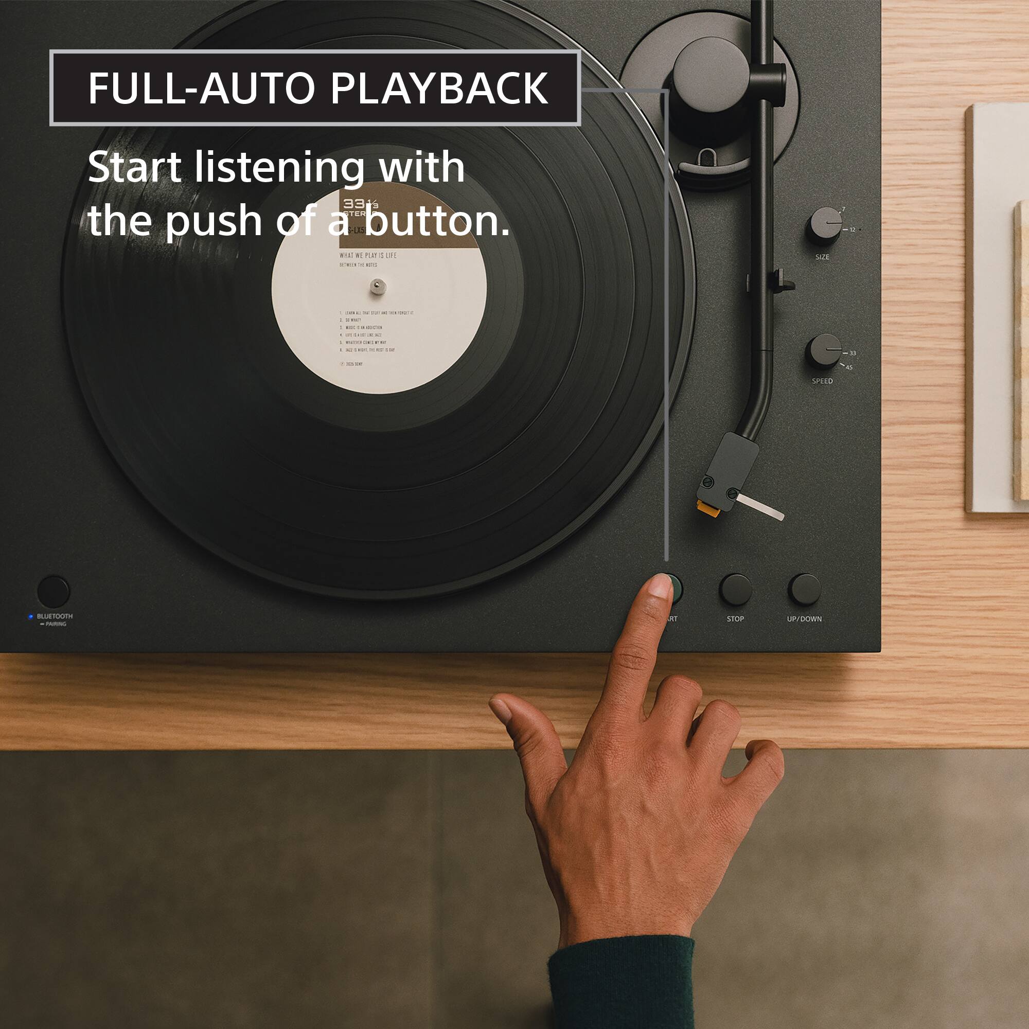 FULL-AUTO PLAYBACK  
Start listening with the push of a button.