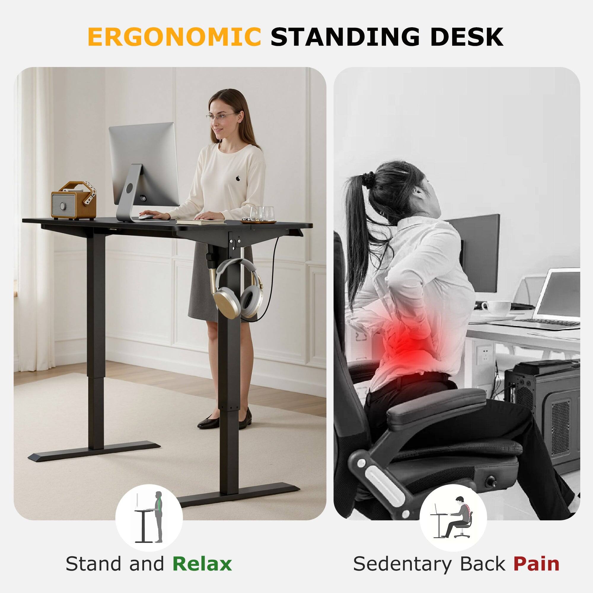ERGONOMIC STANDING DESK

Stand and Relax

Sedentary Back Pain