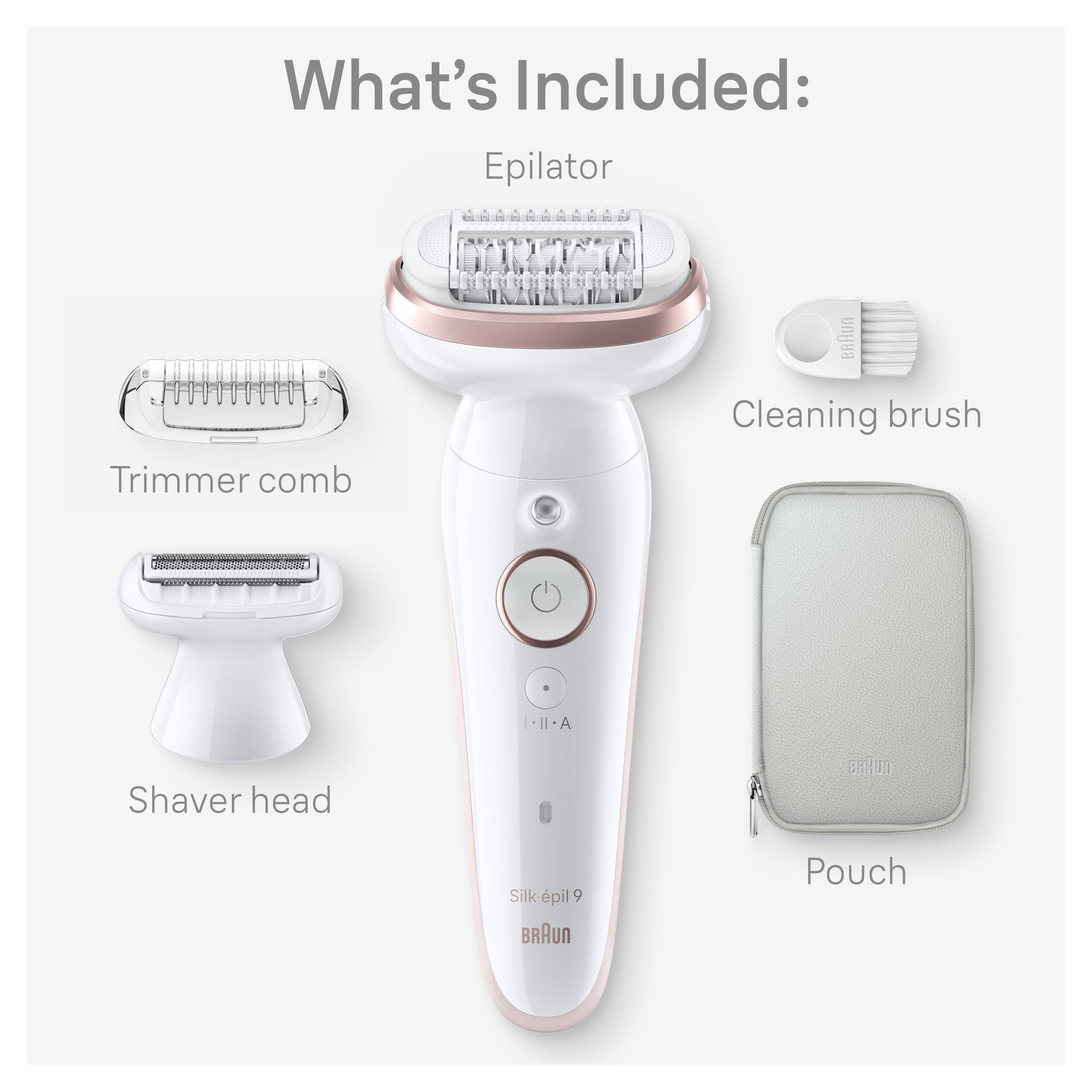What's Included: Epilator 3 - Trimmer comb - Cleaning brush - Shaver head - Braun Pouch