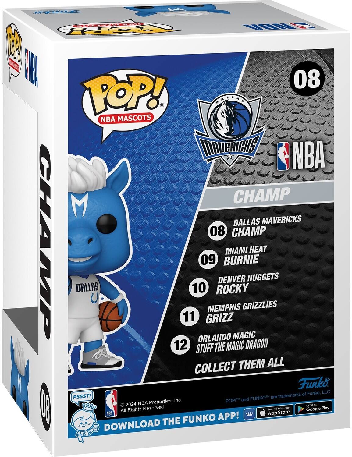 NBA MASCOTS, DALLAS MAVERICKS, CHAMP, 08 CHAMP, DALLAS, 11 GRIZZ, MEMPHIS, 10 ROCKY, DENVER, 09 BURNIE, MIAMI, 12 STUFF THE MAGIC DRAGON, COLLECT THEM ALL, Funko, LLC, PSSST!, FUNKO, 2024 NBA Properties, GET IT ON, DOWNLOAD THE FUNKO APP!, App Store, Google Play, All Rights Reserved, POP!