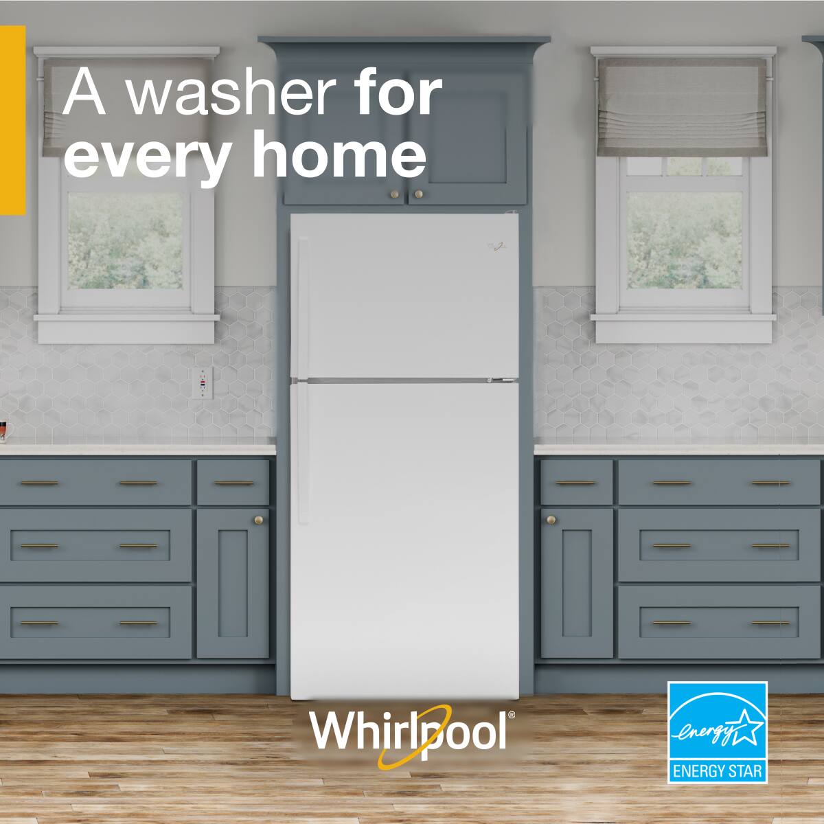 A washer for every home

Whirlpool

ENERGY STAR