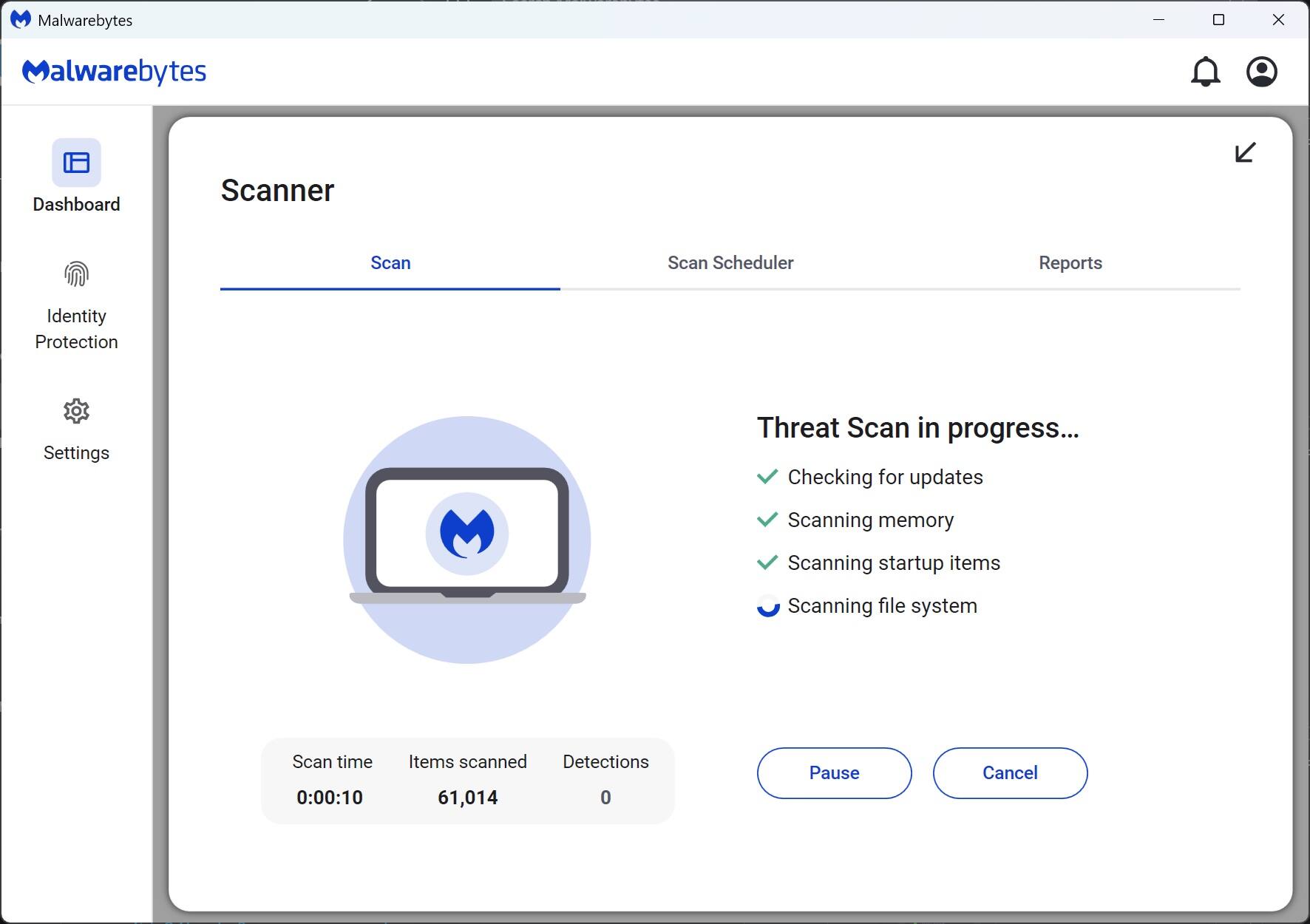 Malwarebytes

Dashboard  
Identity Protection  
Settings  

Scanner  
Scan  
Scan Scheduler  
Reports  

Threat Scan in progress...  
- Checking for updates  
- Scanning memory  
- Scanning startup items  
- Scanning file system  

Scan time: 0:00:10  
Items scanned: 61,014  
Detections: 0  

Pause Cancel