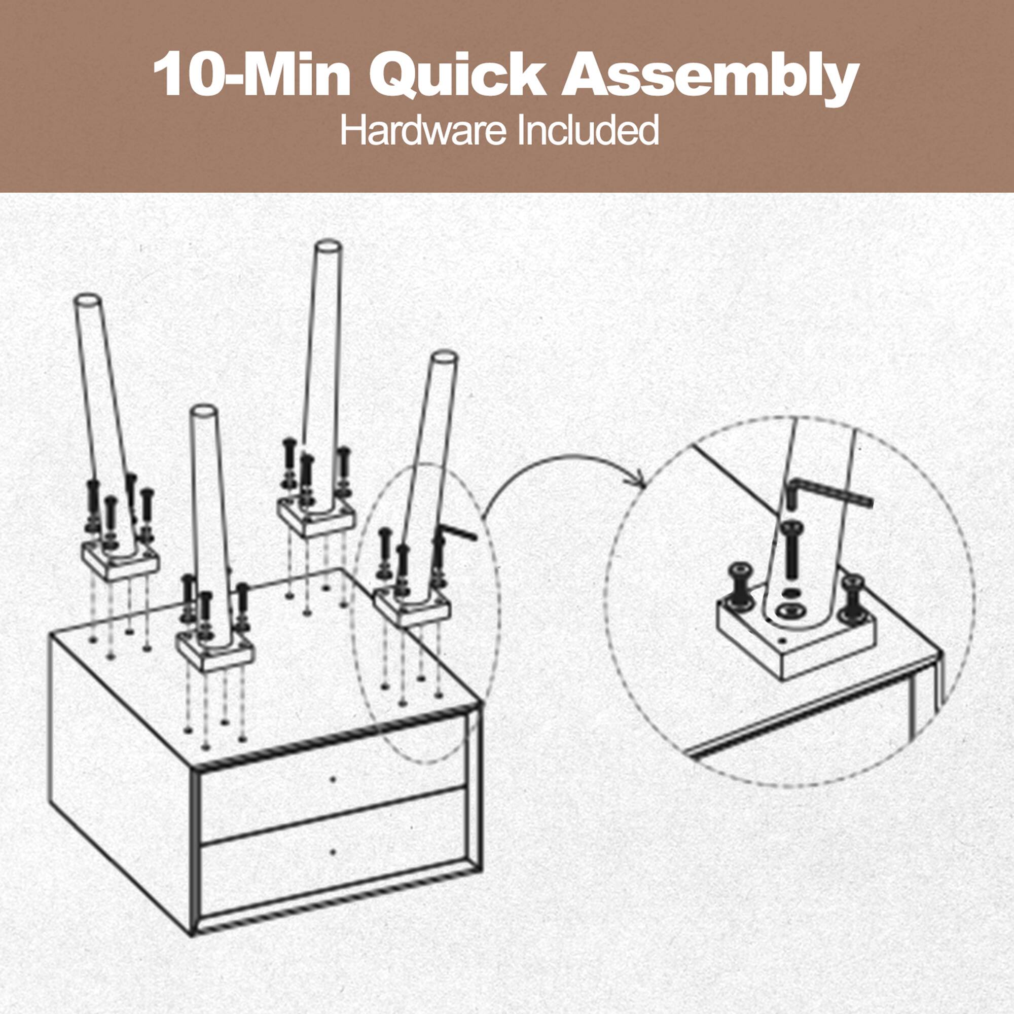 10-Min Quick Assembly  
Hardware Included
