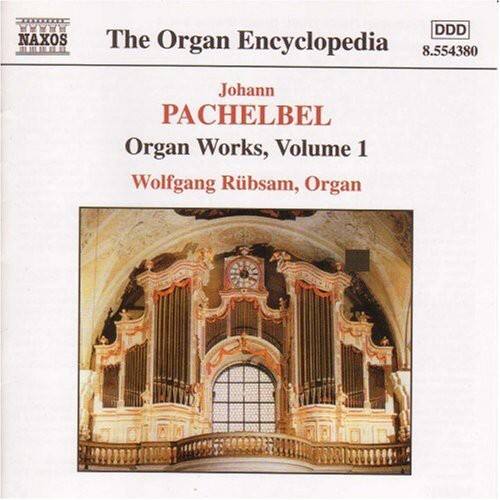 NAXOS  
The Organ Encyclopedia  
Johann Pachelbel  
Organ Works, Volume 1  
Wolfgang Rübsam, Organ  
8.554380