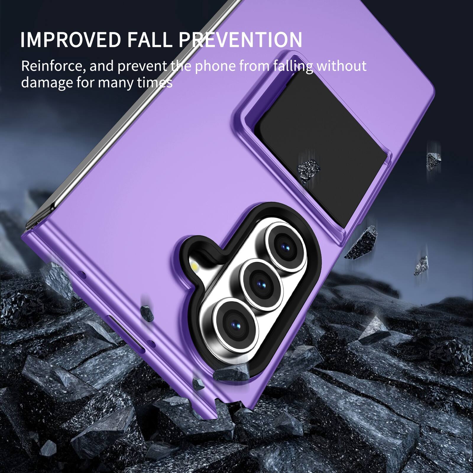 IMPROVED FALL PREVENTION  
Reinforce, and prevent the phone from falling without damage for many times
