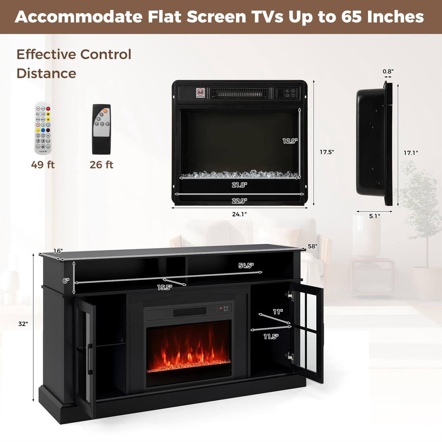 Accommodate Flat Screen TVs Up to 65 Inches

Effective Control Distance

49 ft  
26 ft

12.9"  
17.5"  
21.8"  
22.9"  
24.1"  
5.1"  
16"  
58"  
54.5"  
15.5"  
32"  
11.5"  
0.8"  
17.1"