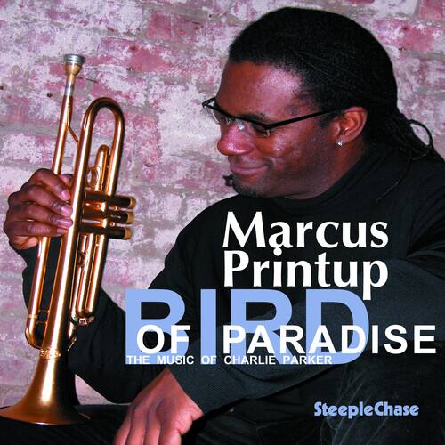Marcus Printup - Bird of Paradise   - COMPACT DISCS [CD] price history on PriceWatchPro