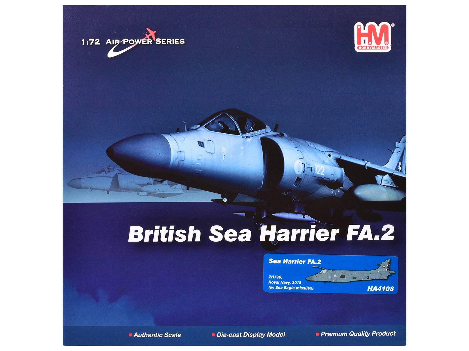 1:72 AIR POWER SERIES  
HM HOBBYMASTER 122  
British Sea Harrier FA.2  
Sea Harrier FA.2 ZH796, Royal Navy, 2018 (w/ Sea Eagle missiles)  
HA4108  
Authentic Scale Die-cast Display Model  
Premium Quality Product
