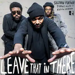 Sullivan Fortner - Leave That in There - VINYL LP