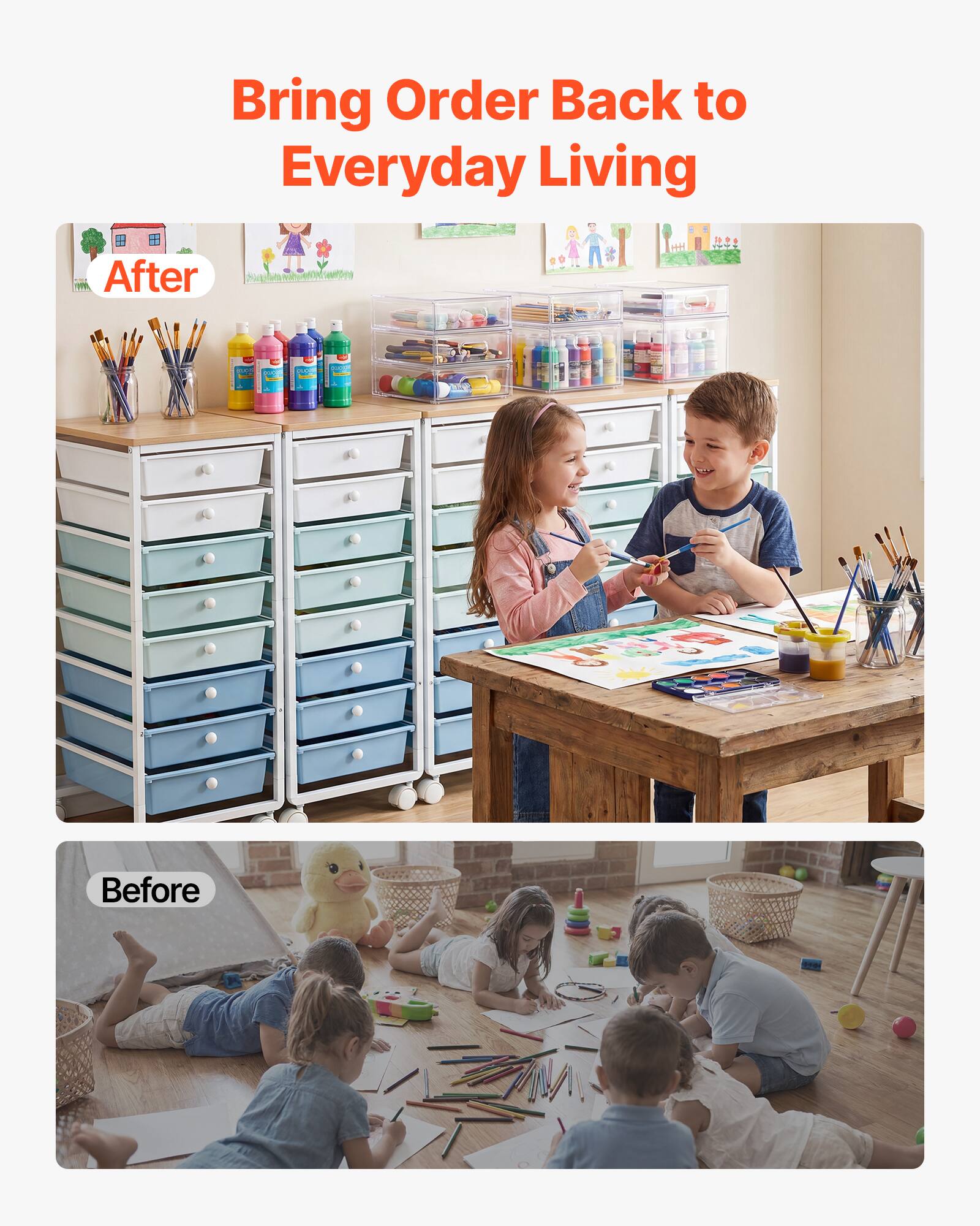 Bring Order Back to Everyday Living

After

Before