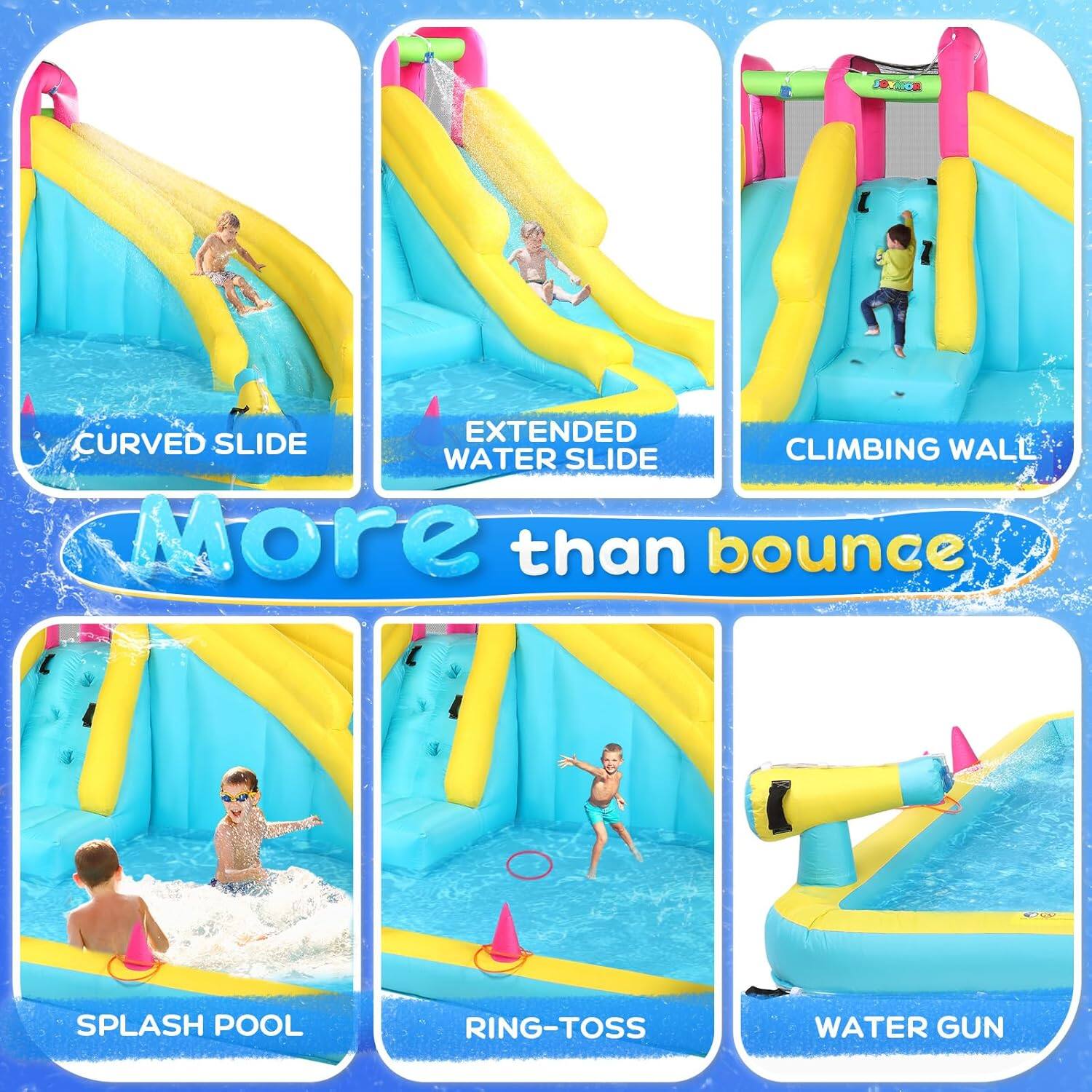 LXOE L 1 EXTENDED CURVED SLIDE CLIMBING WALL WATER SLIDE  
More than bounce  
SPLASH POOL RING-TOSS WATER GUN