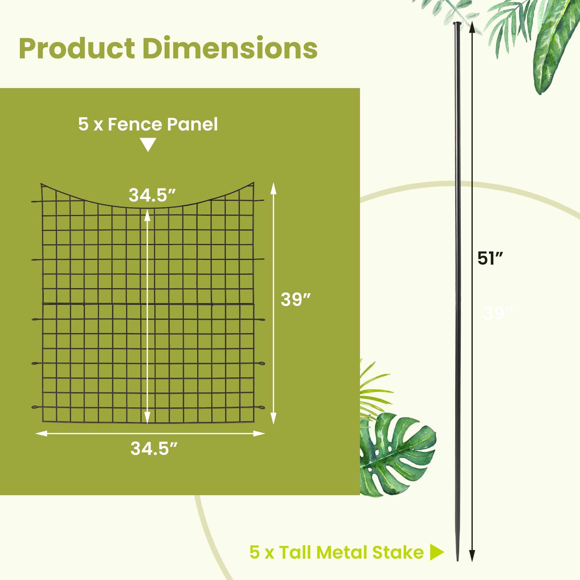 Product Dimensions

5 x Fence Panel  
34.5" x 39" x 34.5"

5 x Tall Metal Stake  
51" x 39"