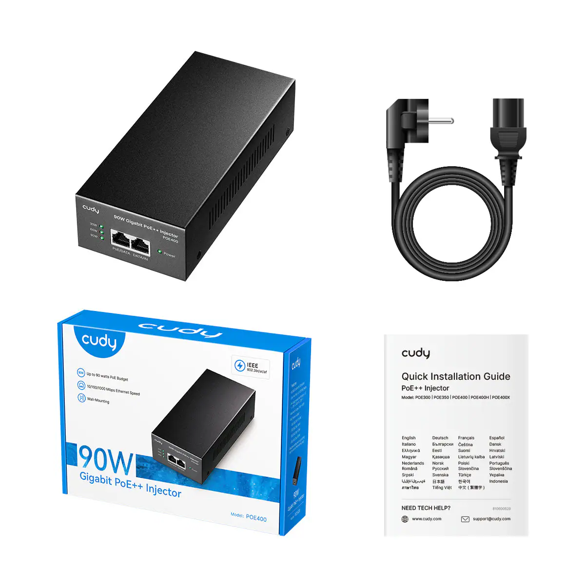 cudy  
90W Gigabit PoE++ Injector  
Model: POE400  

cudy  
Quick Installation Guide  
PoE++ Injector  
Model: POE400 | POE400I | POE400X  

cudy  
90W Gigabit PoE++ Injector  
Model: POE400  

cudy  
Quick Installation Guide  
PoE++ Injector  
Model: POE400 | POE400I | POE400X  

cudy  
90W Gigabit PoE++ Injector  
Model: POE400  

cudy  
Quick Installation Guide  
PoE++ Injector  
Model: POE400 | POE400I | POE400X  

cudy  
90W Gigabit PoE++ Injector  
Model: POE400  

cudy  
Quick Installation Guide  
PoE++ Injector  
Model: POE400 | POE400I | POE400X  

cudy  
90W Gigabit PoE++ Injector  
Model: POE400  

cudy  
Quick Installation Guide  
PoE++ Injector  
Model: PO