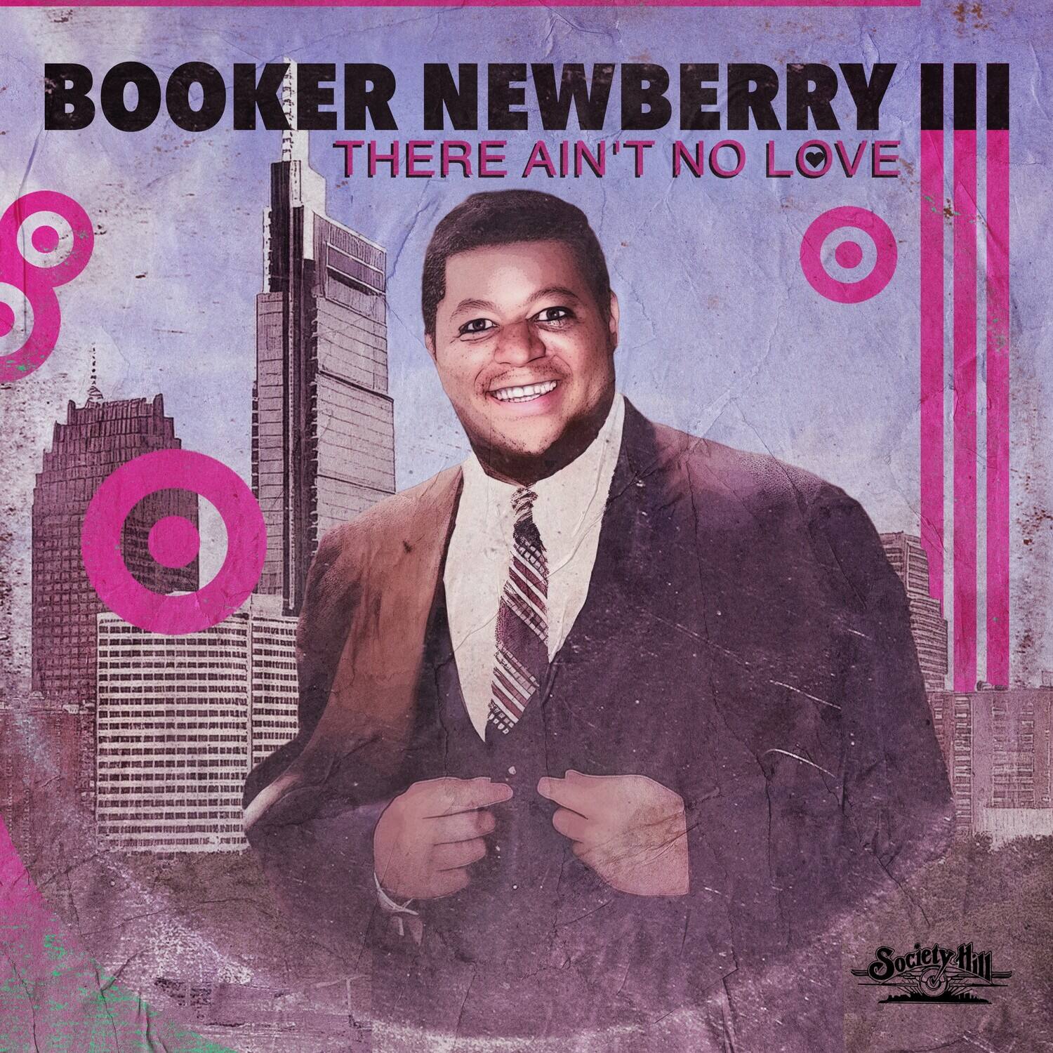 Booker Newberry III - There Ain't No Love   - COMPACT DISCS [CD] price history on PriceWatchPro