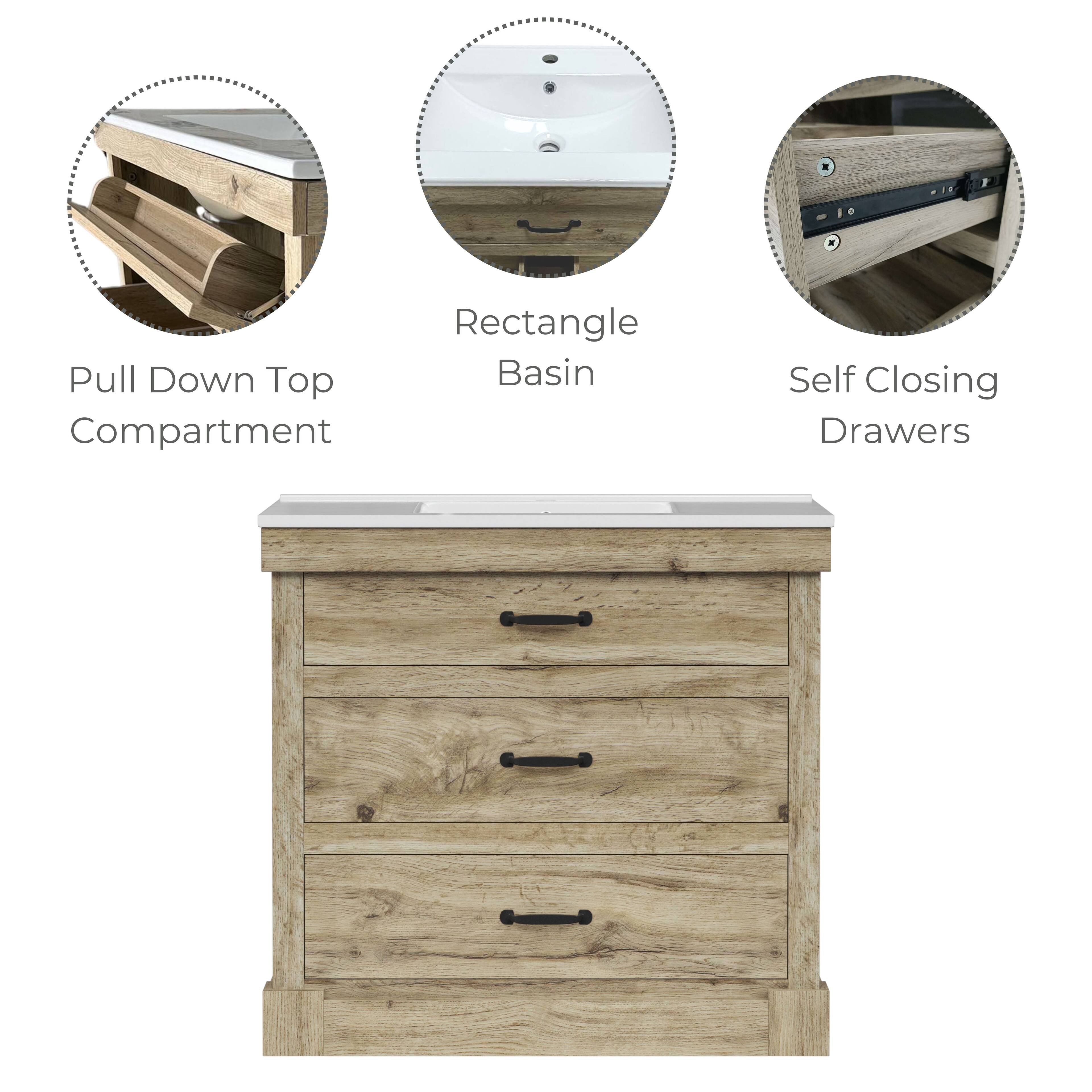 - Pull Down Top Compartment
- Rectangle Basin
- Self Closing Drawers