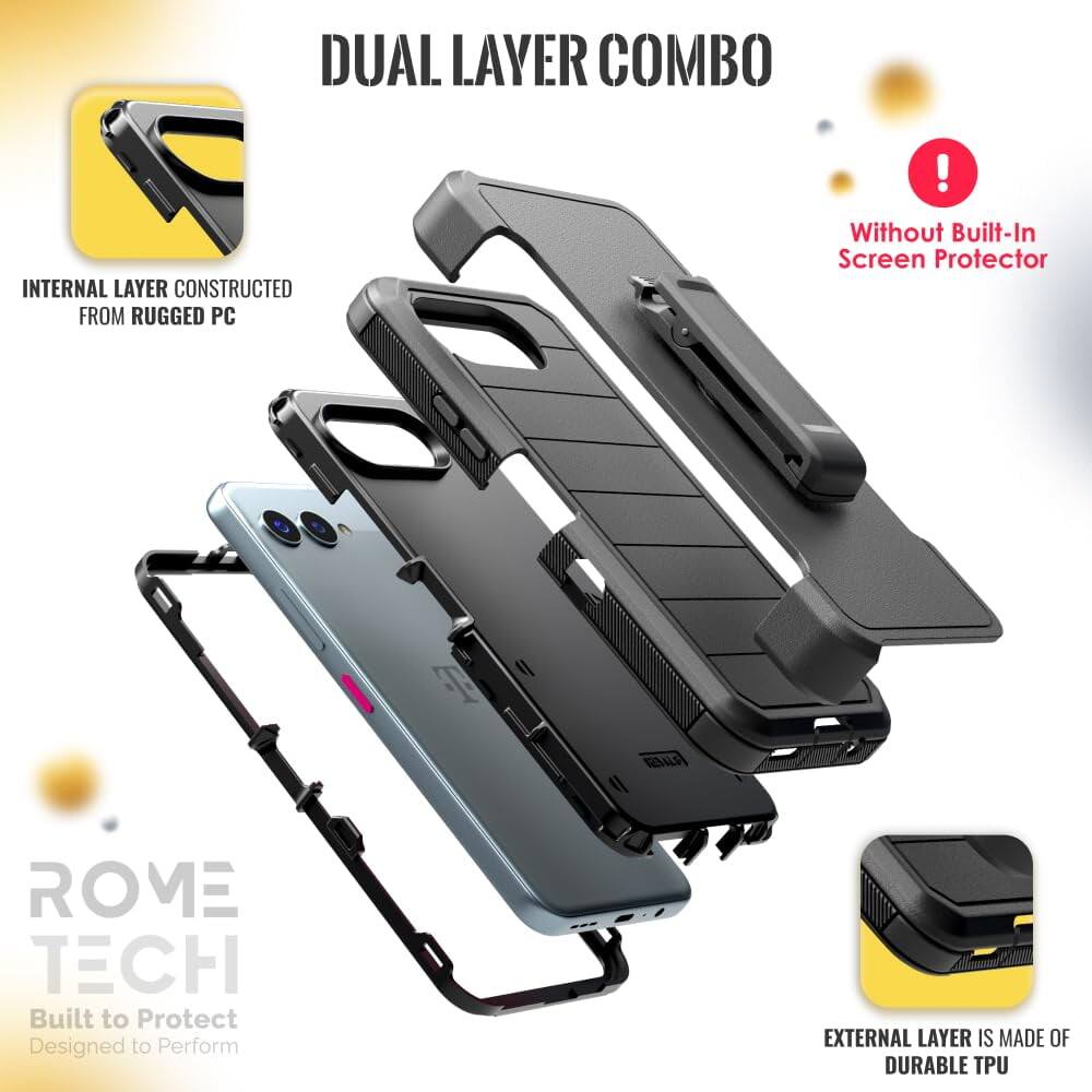 DUAL LAYER COMBO

INTERNAL LAYER CONSTRUCTED FROM RUGGED PC

EXTERNAL LAYER IS MADE OF DURABLE TPU

Without Built-In Screen Protector

ROME TECH
Built to Protect
Designed to Perform