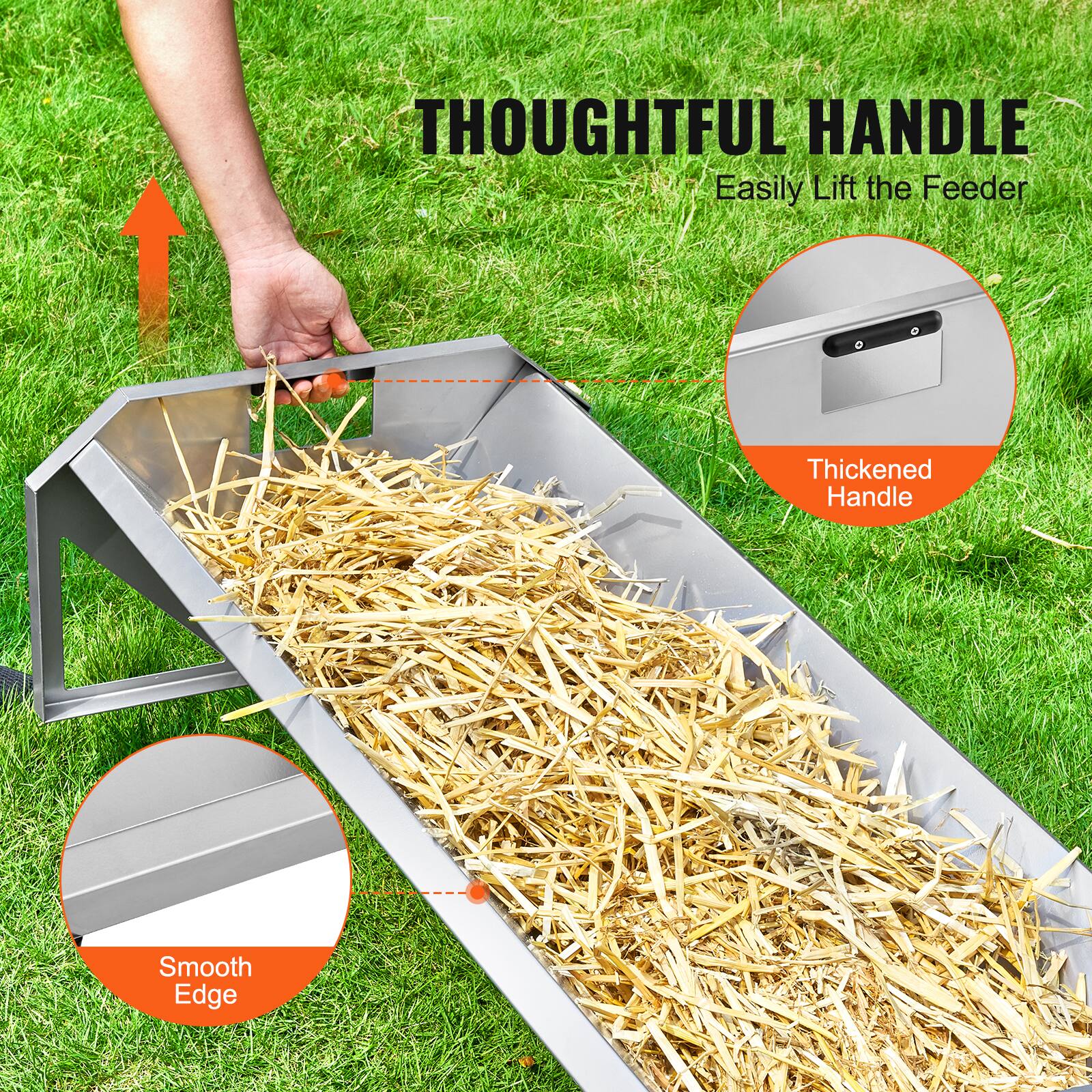THOUGHTFUL HANDLE  
Easily Lift the Feeder  

Thickened Handle  

Smooth Edge