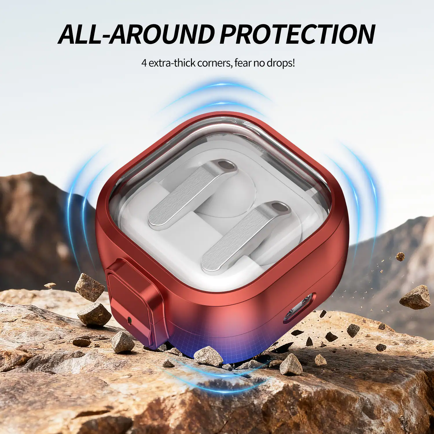 ALL-AROUND PROTECTION  
4 extra-thick corners, fear no drops!