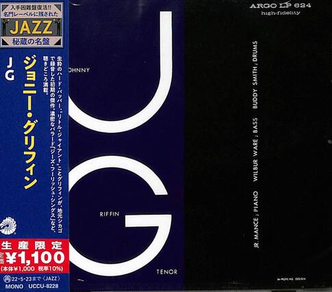 Sure, here is the corrected and grouped text from the image:
---
**JAZZ**
秘蔵の名盤
**J G**
**J O H N N Y**
**R I F F I N**
**TENOR**
**ARGO LP 624**
**high-fidelity**
**BUDDY SMITH**
**DRUMS**
**WILBUR WARE**
**BASS**
**JR. MANCE**
**PIANO**
**¥1,100**
(本体¥1,000 税率10%)
**MONO**
**UCCU-8228**
**22・5・23まで (JAZZ)**
**W. RIFFIN DESIGN**
---
**生産限定**
**¥1,100**
(本体¥1,000 税率10%)
**MONO**
**UCCU-8228**
---
**JAZZ**
秘蔵の名盤
**J G**
**J O H N N Y**
**R I F F I N**
**TENOR**