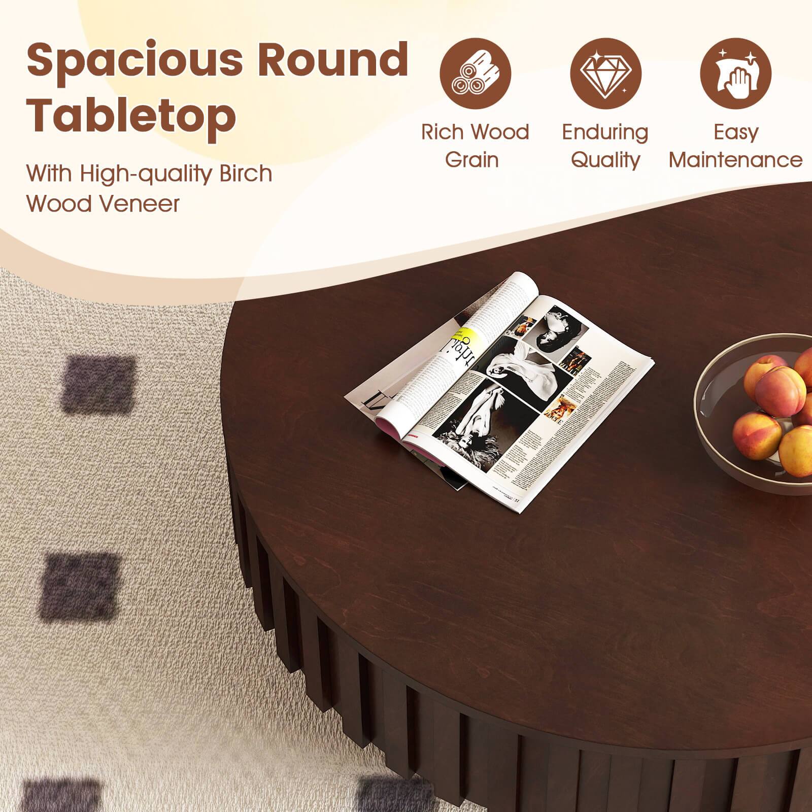 Spacious Round Tabletop  
With High-quality Birch Wood Veneer  

Rich Wood Grain  
Enduring Quality  
Easy Maintenance