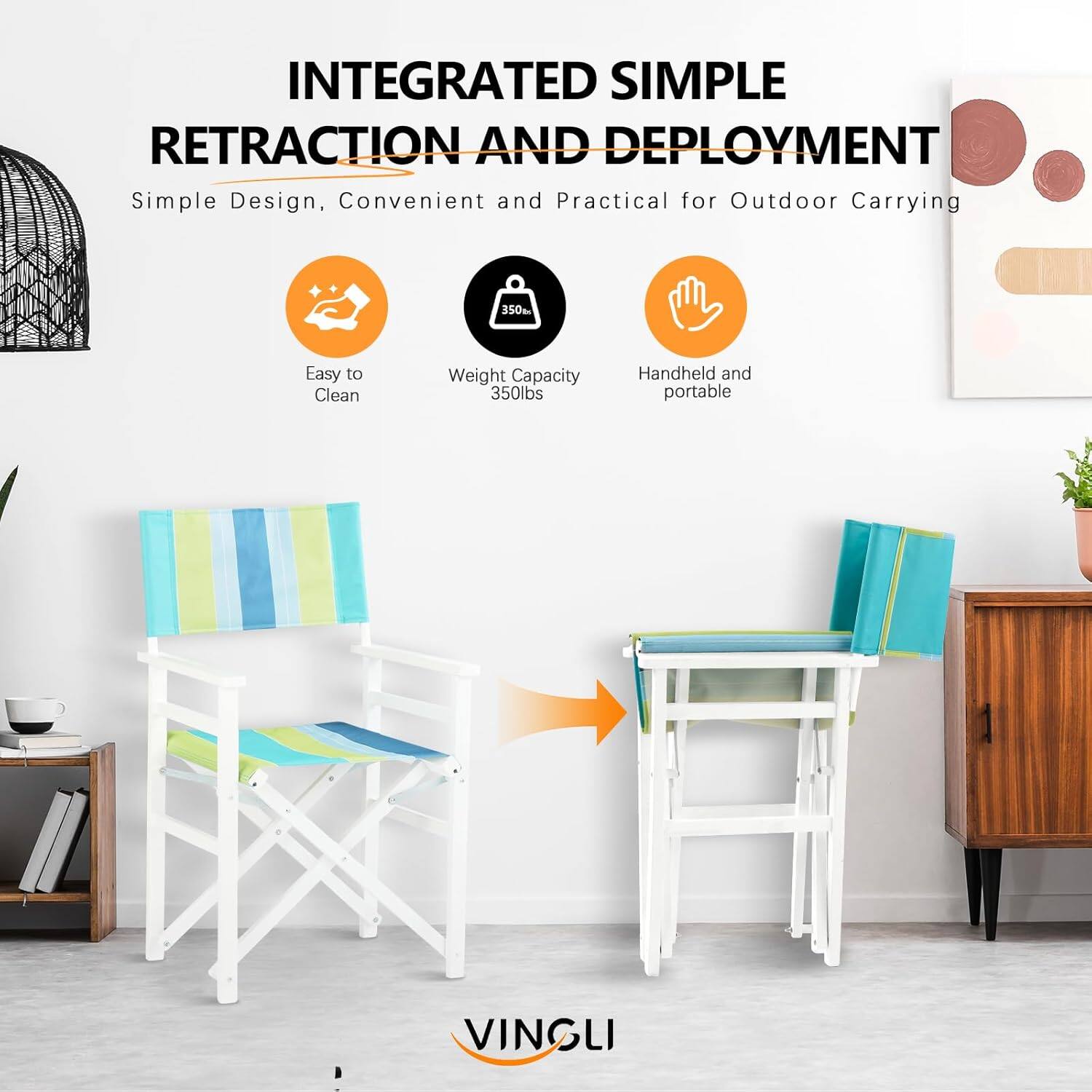 INTEGRATED SIMPLE RETRACTION AND DEPLOYMENT  
Simple Design, Convenient and Practical for Outdoor Carrying  
Easy to Clean  
Weight Capacity 350lbs  
Handheld and portable  
VINGLI