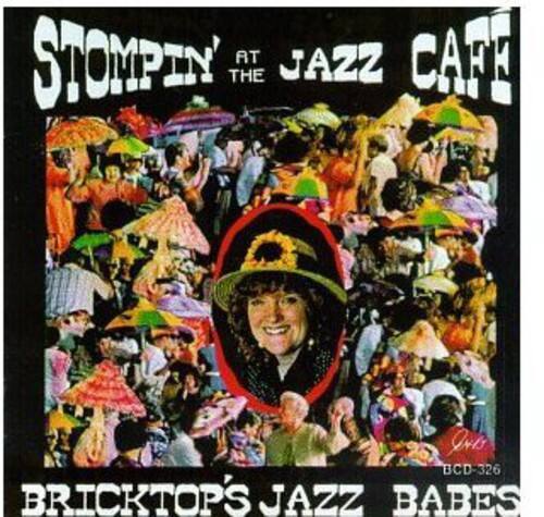 STOMPIN' AT THE JAZZ CAFE  
BRICKTOP'S JAZZ BABES  
BCD-326