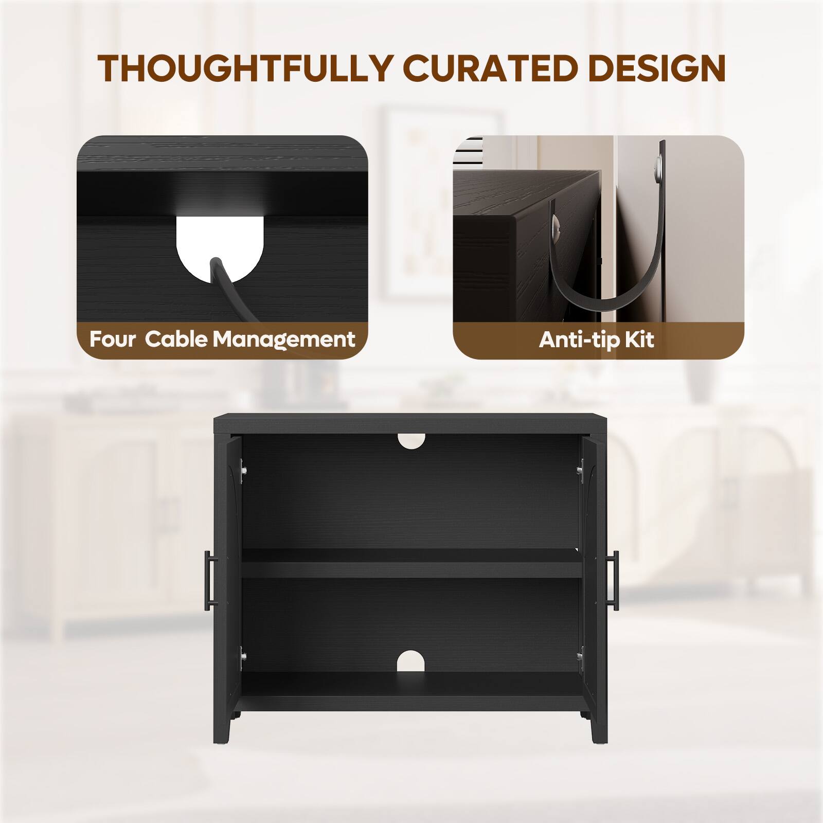 THOUGHTFULLY CURATED DESIGN

Four Cable Management

Anti-tip Kit