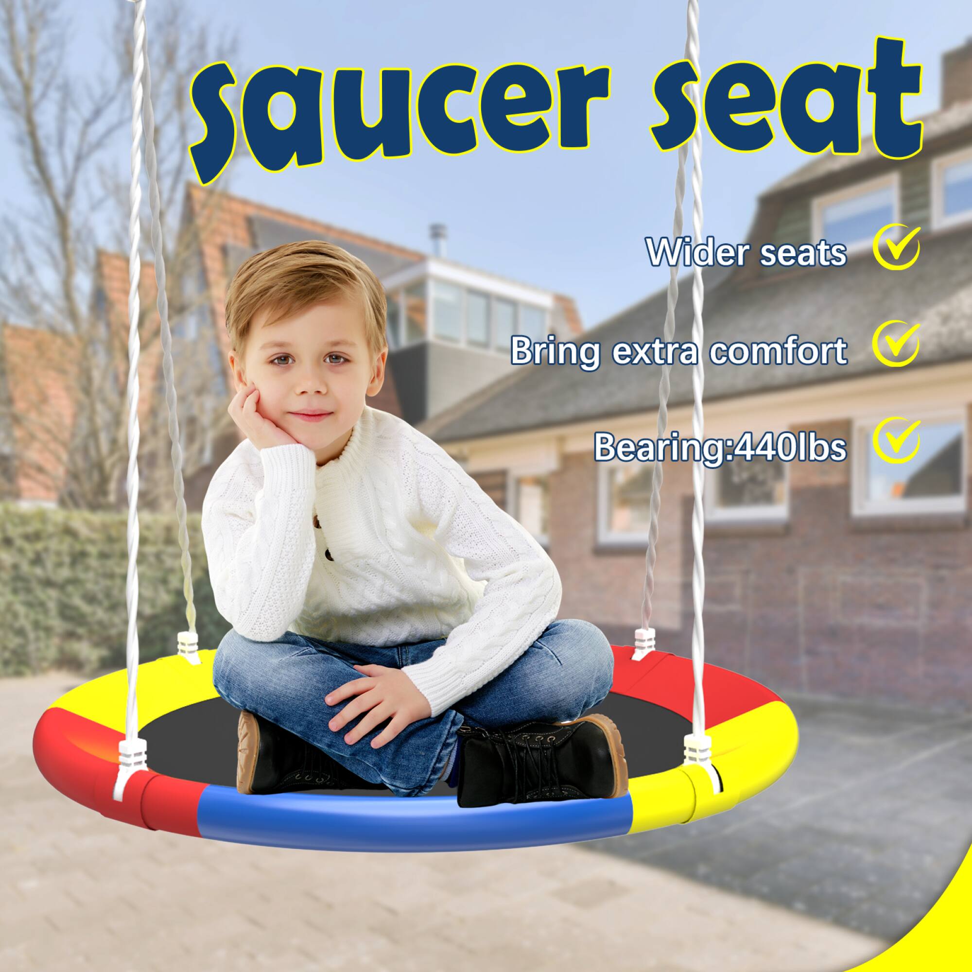 saucer seat

- Wider seats
- Bring extra comfort
- Bearing: 440lbs