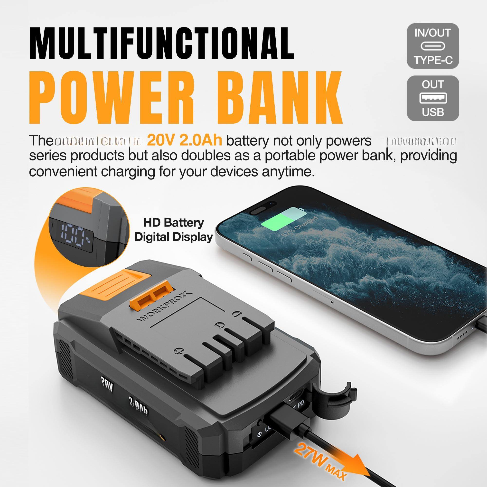 **MULTIFUNCTIONAL POWER BANK**

The **20V 2.0Ah** battery not only powers series products but also doubles as a portable power bank, providing convenient charging for your devices anytime.

- **HD Battery Digital Display**
- **IN/OUT TYPE-C**
- **OUT USB**
- **27W MAX**
