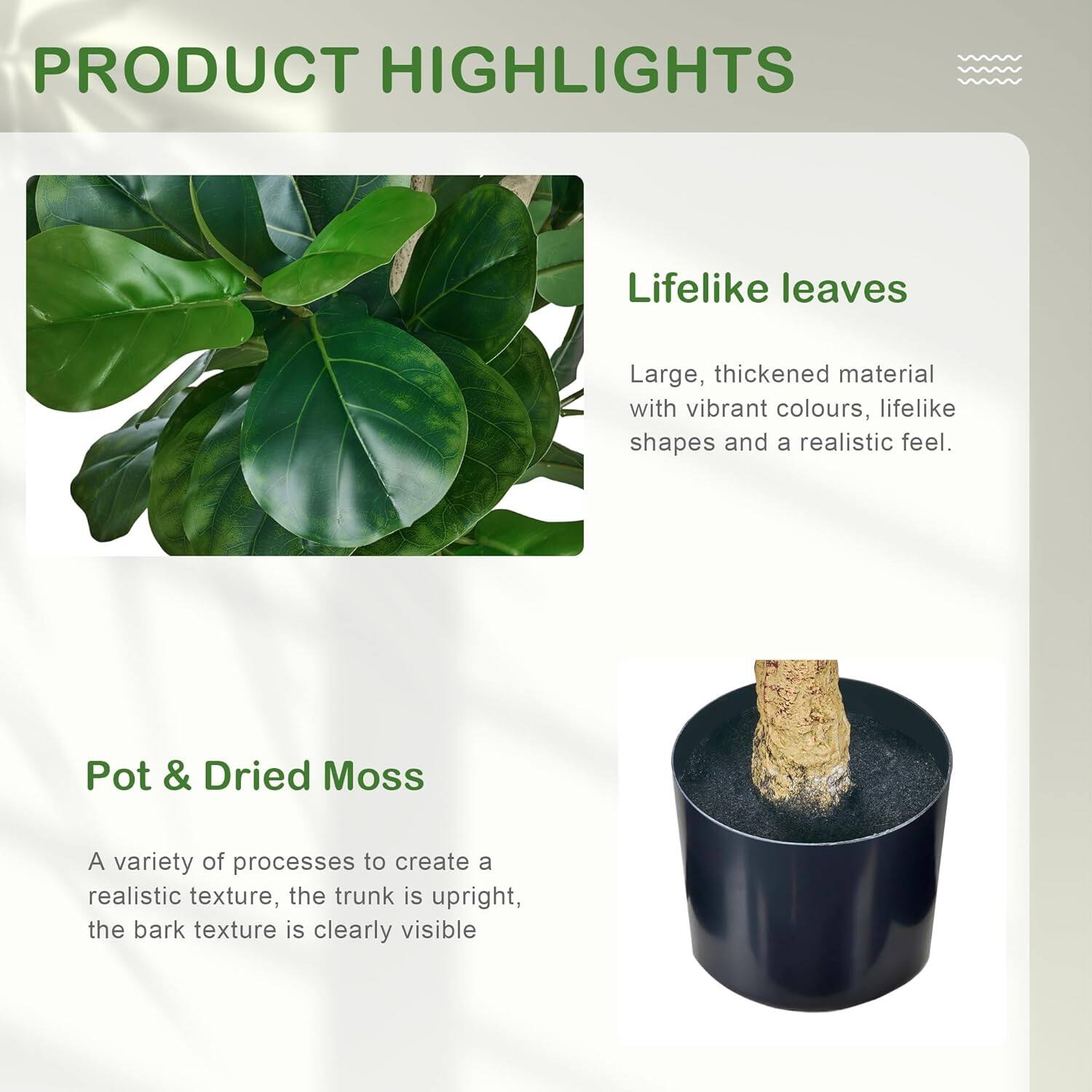 **PRODUCT HIGHLIGHTS**

- **Lifelike leaves**  
  Large, thickened material with vibrant colors, lifelike shapes, and a realistic feel.

- **Pot & Dried Moss**  
  A variety of processes to create a realistic texture, the trunk is upright, the bark texture is clearly visible.