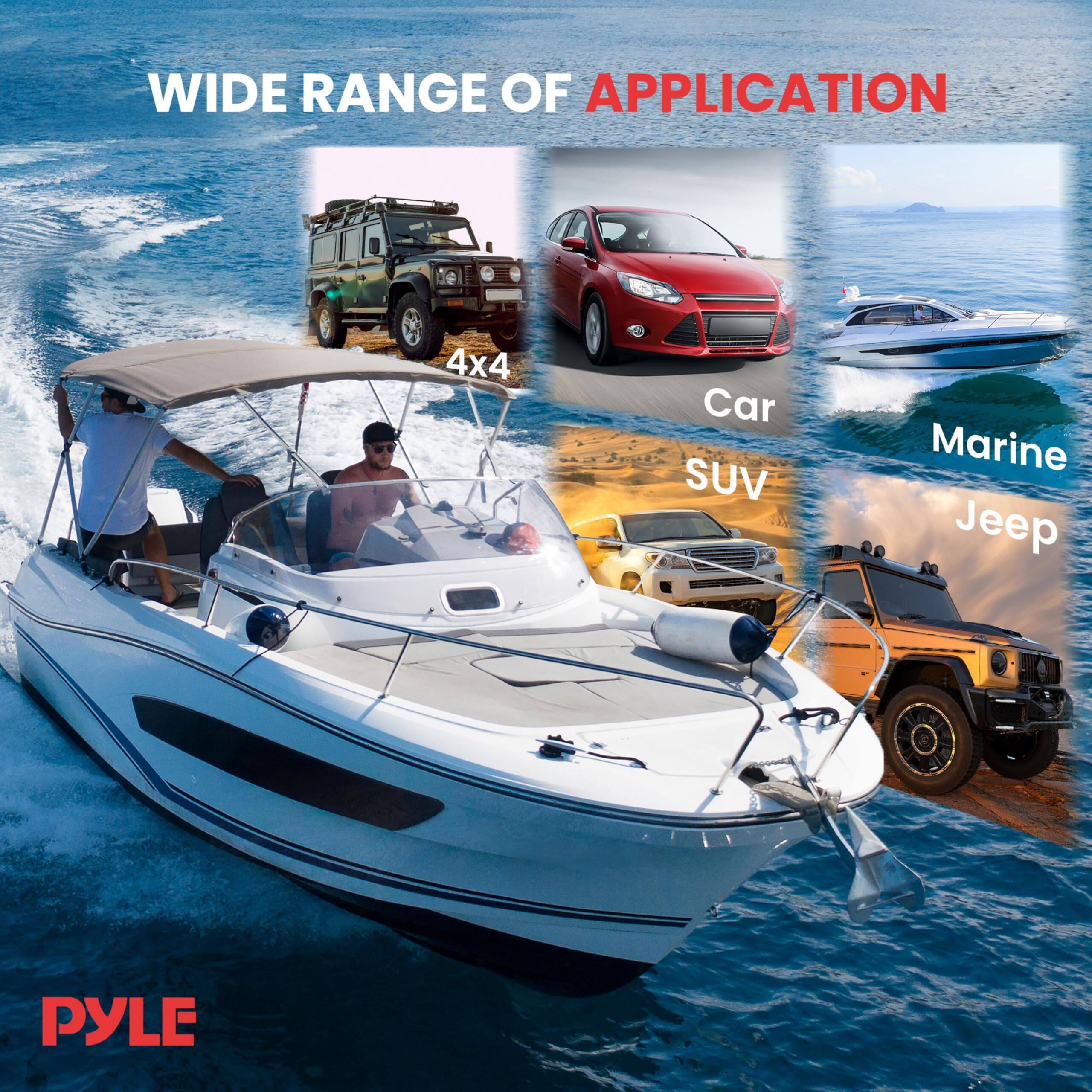WIDE RANGE OF APPLICATION

4x4  
Car  
SUV  
Marine  
Jeep  

PYLE