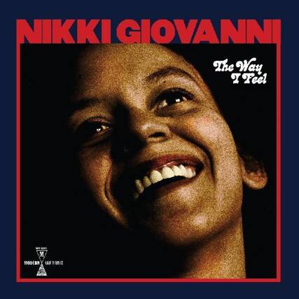 NIKKI GIOVANNI
The Way I Feel
MODERN HARVONIC