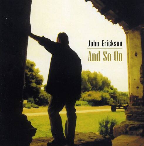 John Erickson - And So on   - COMPACT DISCS [CD] price history on PriceWatchPro