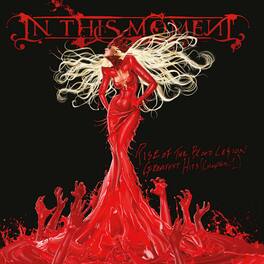 In This Moment - Rise Of The Blood Legion: Greatest Hits (Chapter 1) - VINYL LP