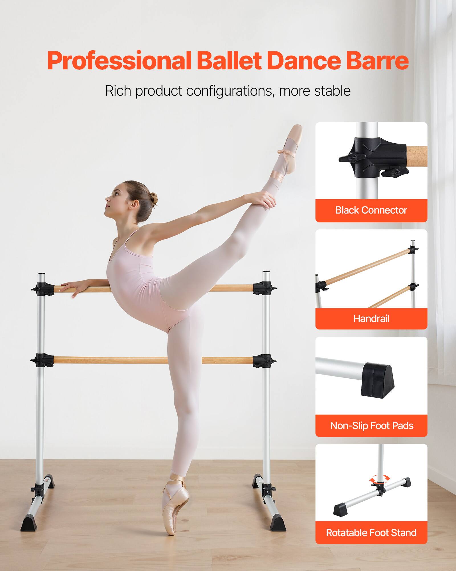 Professional Ballet Dance Barre  
Rich product configurations, more stable  
Black Connector  
Handrail  
Non-Slip Foot Pads  
Rotatable Foot Stand