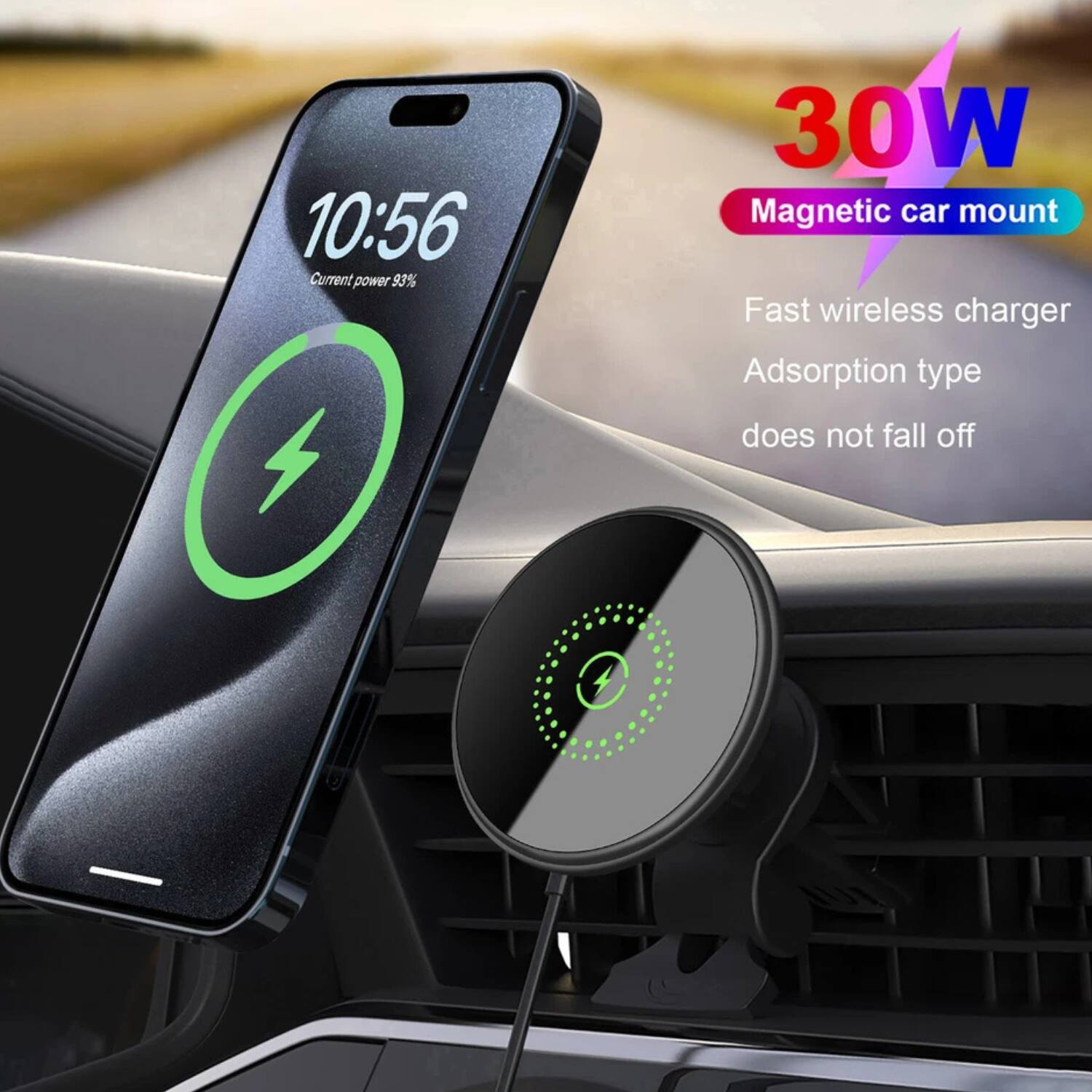 30W  
Magnetic car mount  

Fast wireless charger  
Adsorption type  
does not fall off  

10:56  
Current power 93%