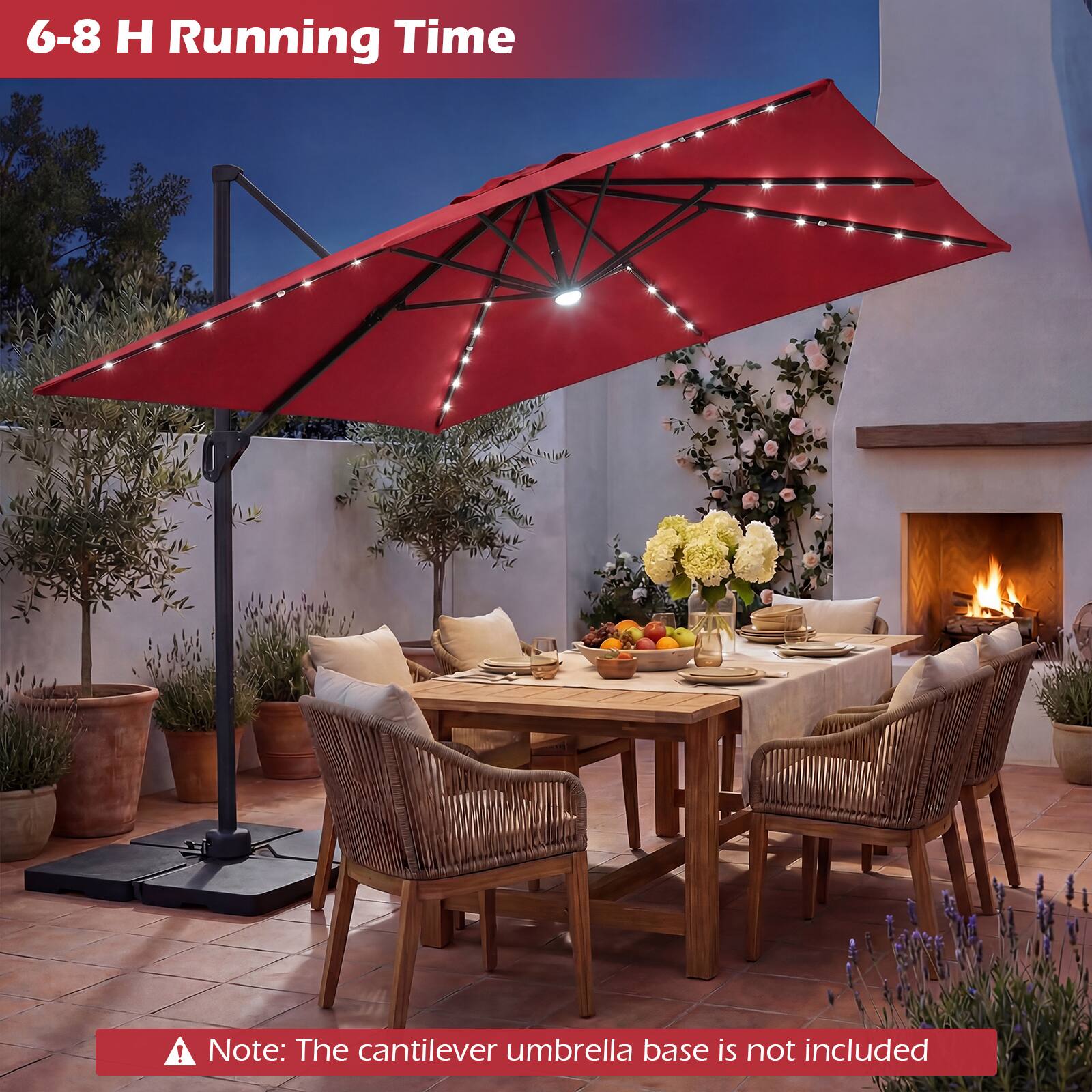 6-8 H Running Time

Note: The cantilever umbrella base is not included