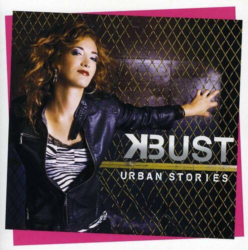 K-Bust - Urban Stories   - COMPACT DISCS [CD]