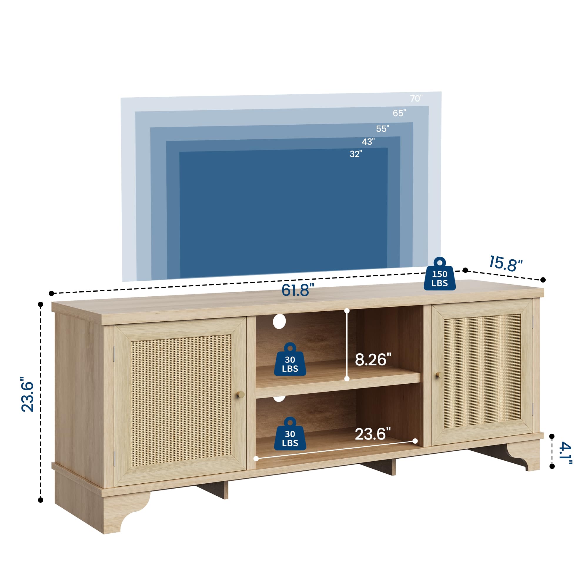 70"  
65"  
55"  
43"  
32"  
61.8"  
150 LBS  
15.8"  
23.6"  
30 LBS  
30 LBS  
8.26"  
23.6"  
4.1"
